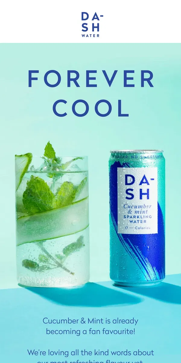 Email from DASH Water. It’s a fan favourite!