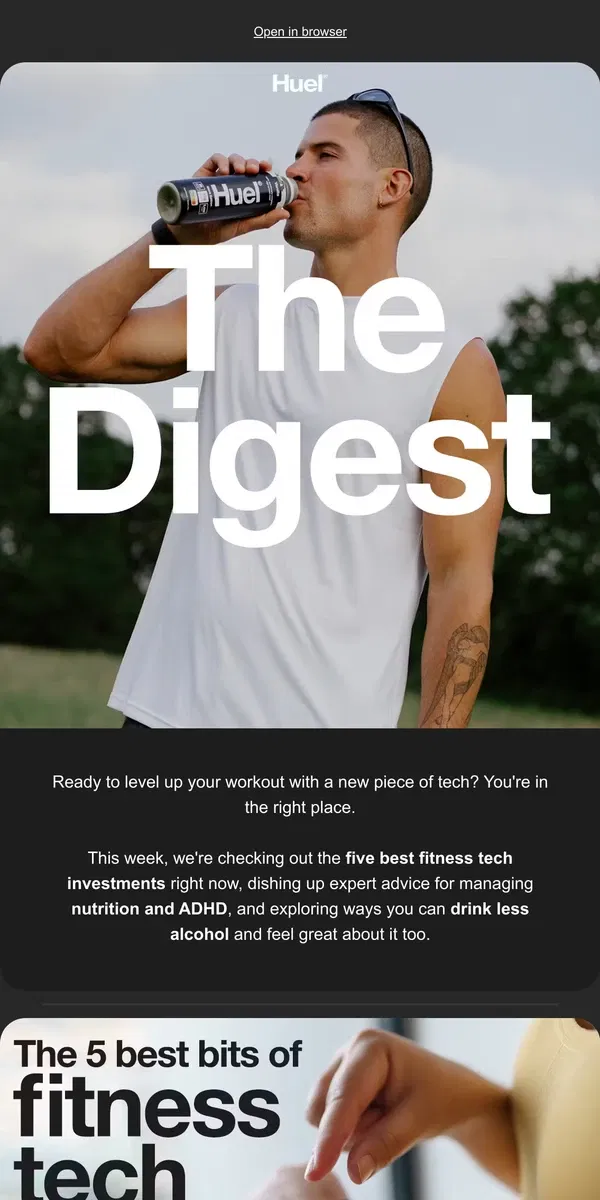 Email from Huel. Top 5 fitness gadgets you need ⌚️