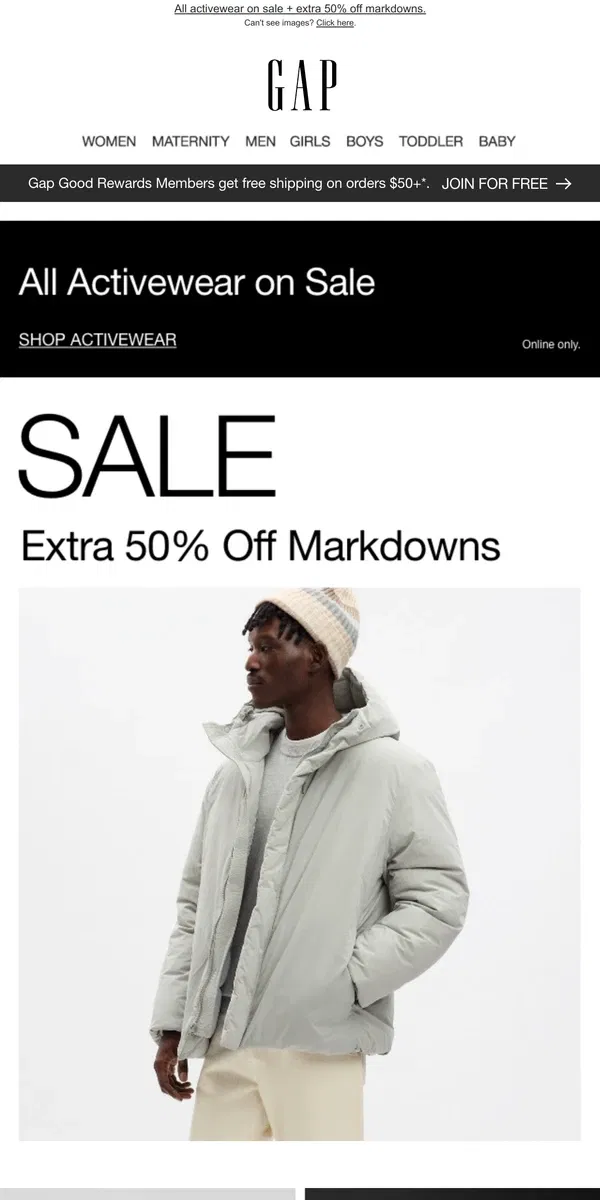 Email from GAP. You're on your way to an extra 50% off SALE + save on ALL activewear