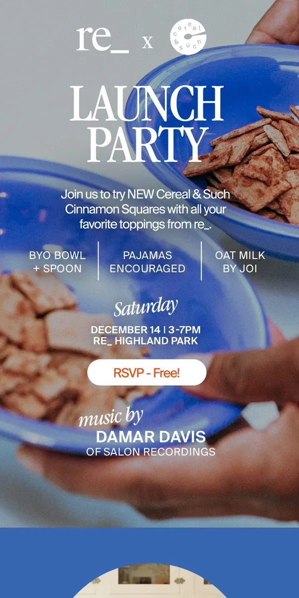 Email from re_ grocery. Cereal & Such Launch Party 🥣