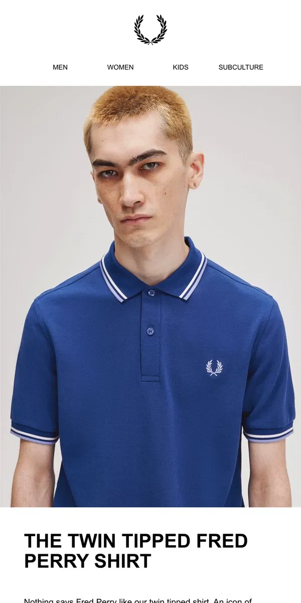 Email from Fred Perry. The Twin Tipped Fred Perry Shirt