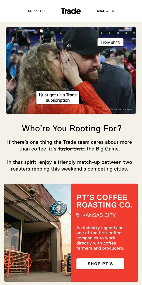 Email from Trade Coffee. The Big Game (Trade’s Version) 🏈