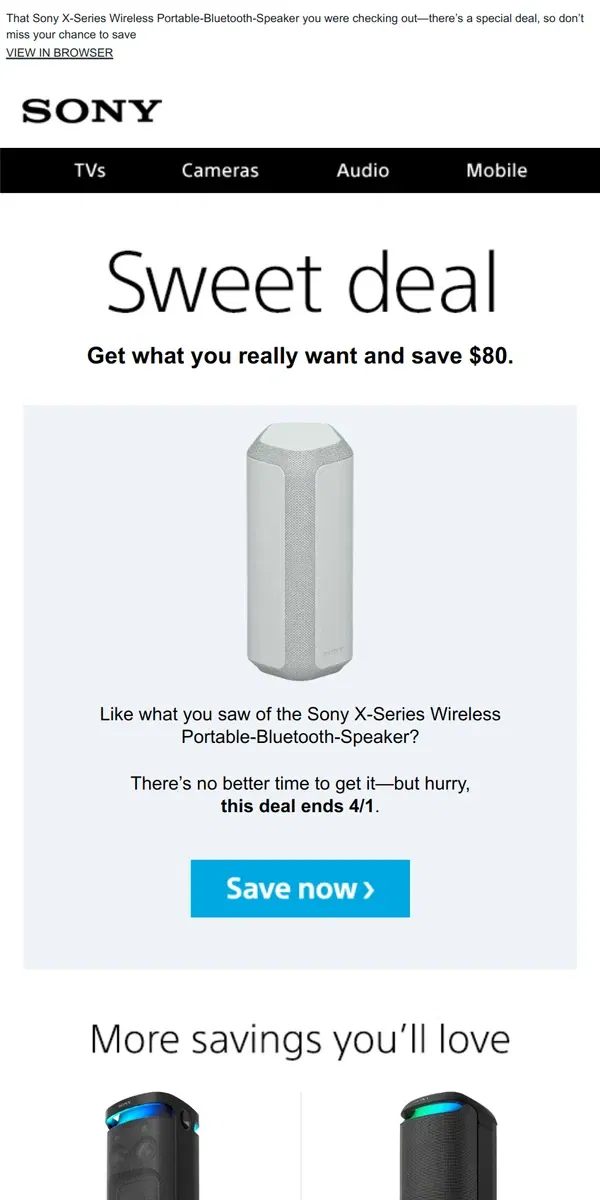 Email from Sony. You Saw It, You Loved It, Now Get It | Plus, Save $80