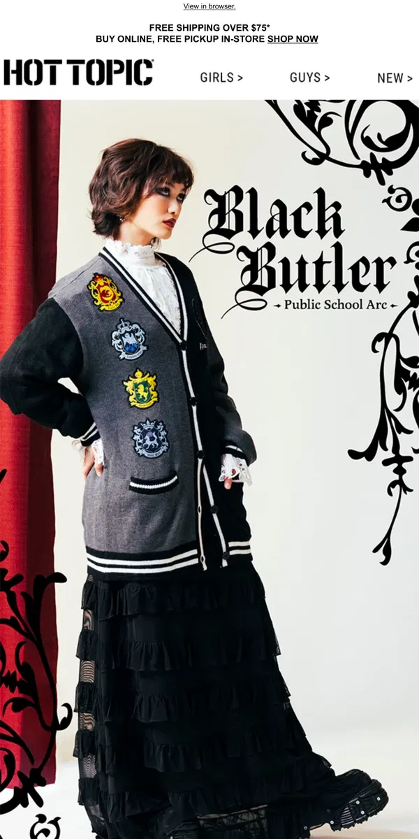 Email from Hot Topic. A Black Butler drop inspired by Public School Arc 🏫