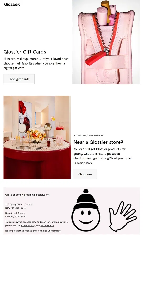 Email from Glossier. Win them over this holiday season…