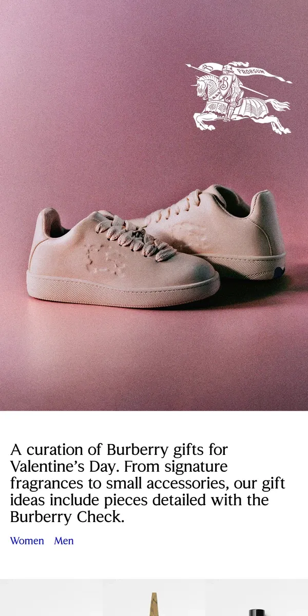 Email from Burberry. Last chance to shop Valentine’s gifts