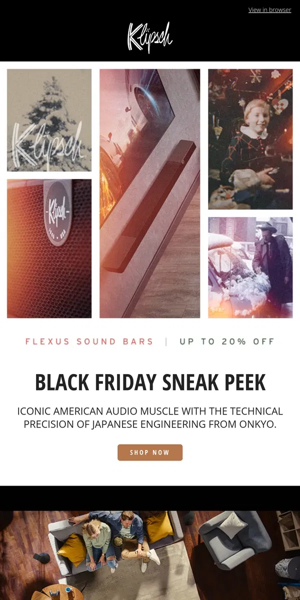 Email from Klipsch. FIRST TIME ON SALE | Save $100 on Flexus Core 200