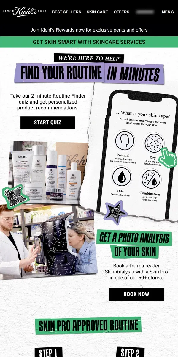 Email from Kiehl's. Find Your Routine With Skincare Services🔎🥼