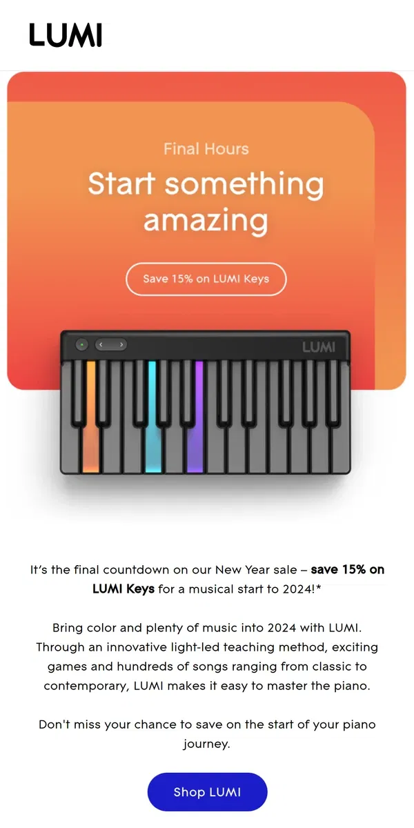 Email from LUMI. FINAL HOURS – SAVE 15% on LUMI Keys 🎹 🌈