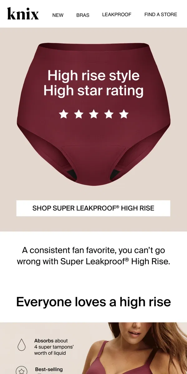 Email from Knix. The Super Leakproof undie with 4k+ 5-star reviews