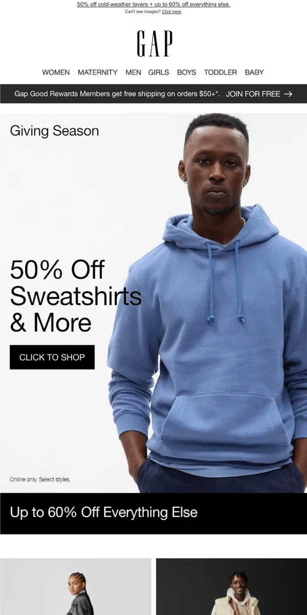 Email from GAP. Re: HALF OFF sweats + up to 60% OFF all your other faves