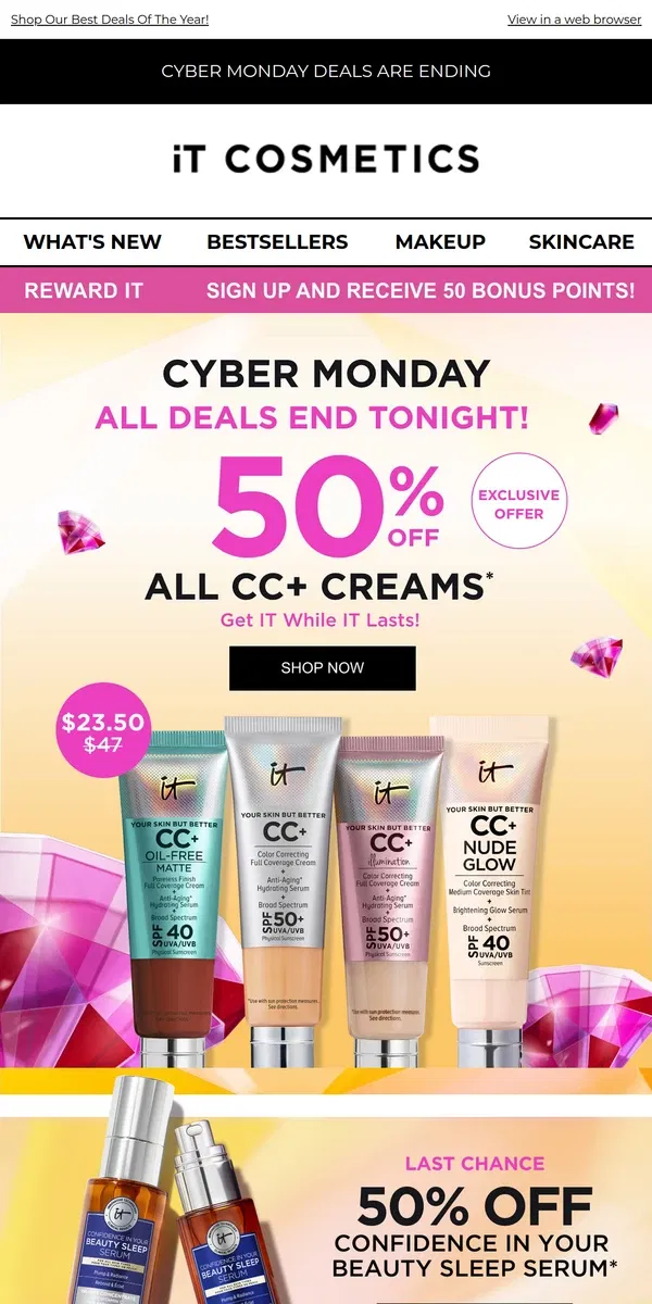 Email from IT Cosmetics. IT'S ALL ENDING! 50% OFF CC+ CREAM & BESTSELLING FAVES