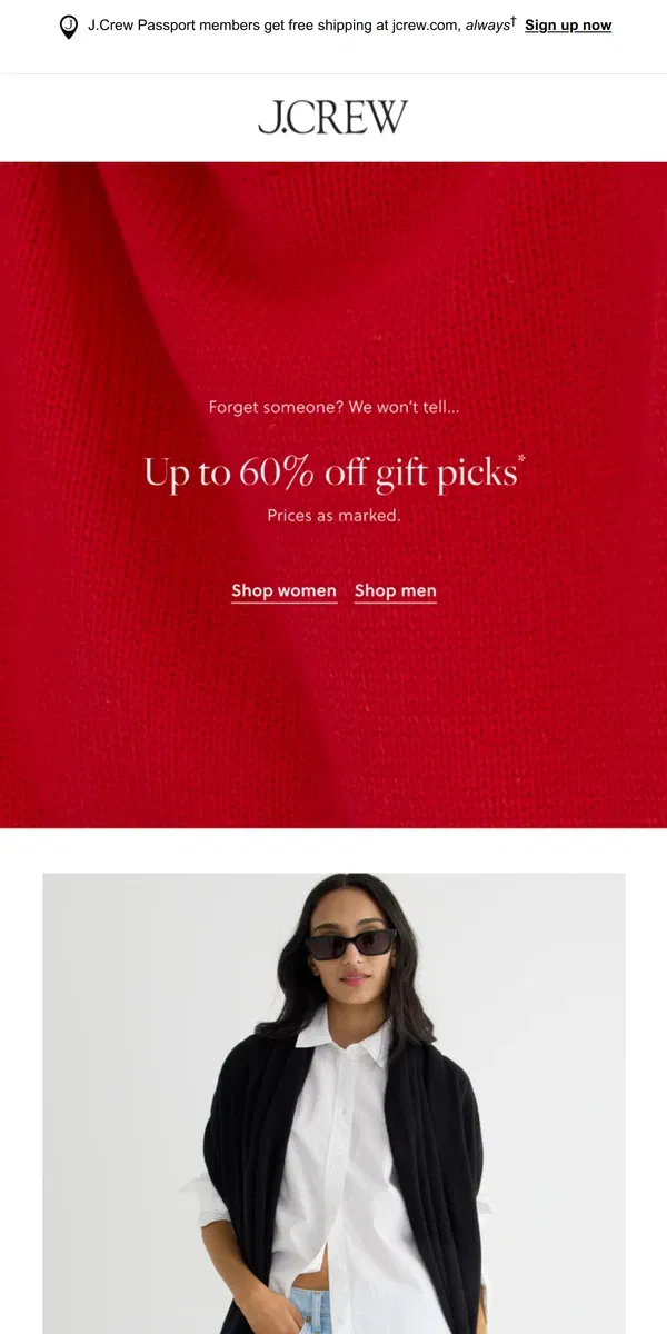 Email from J.Crew. Up to 60% off gift picks (it’s not too late!)