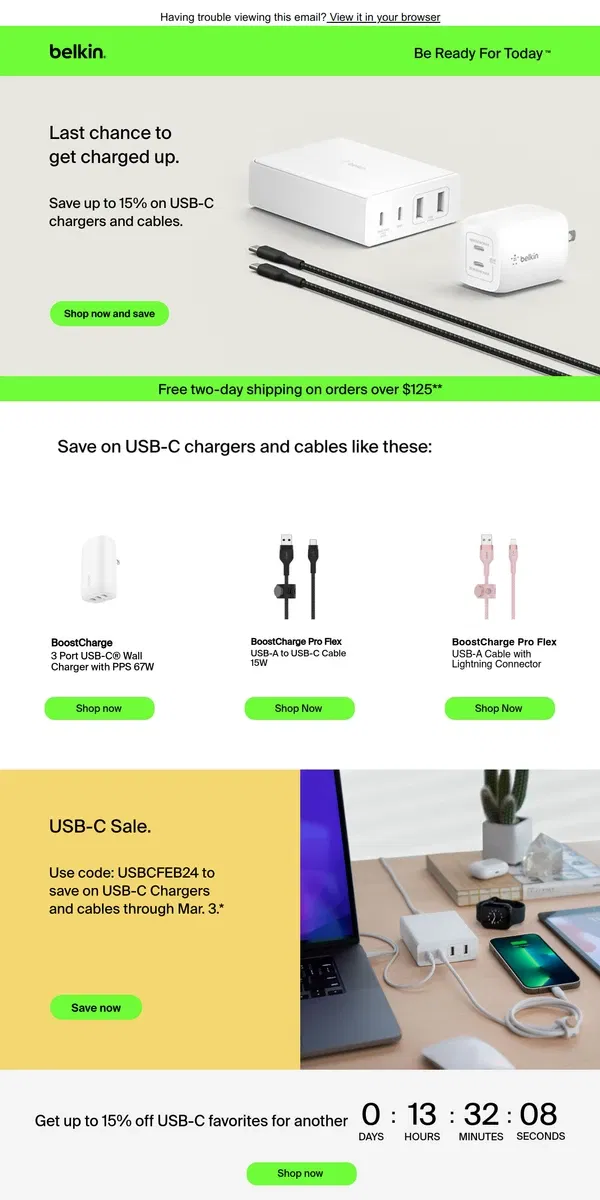 Email from Belkin. Last Chance ⚡️ Save up to 15% on USB-C chargers + cables til midnight