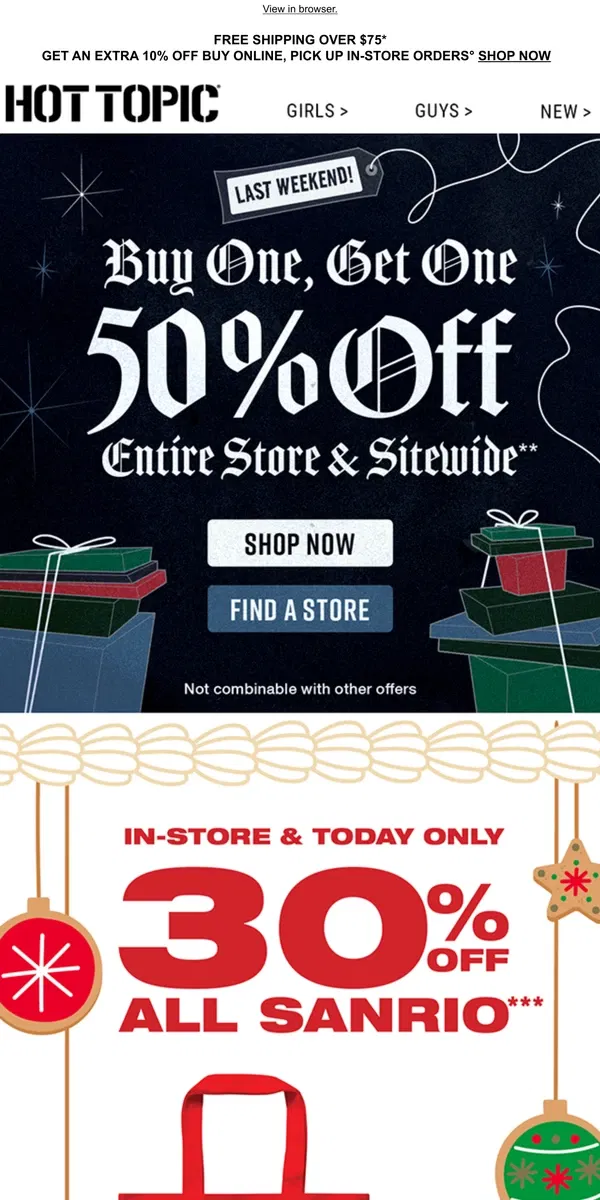 Email from Hot Topic. Final days: BOGO 50% Off Entire Store + Free tote with any Sanrio purchase