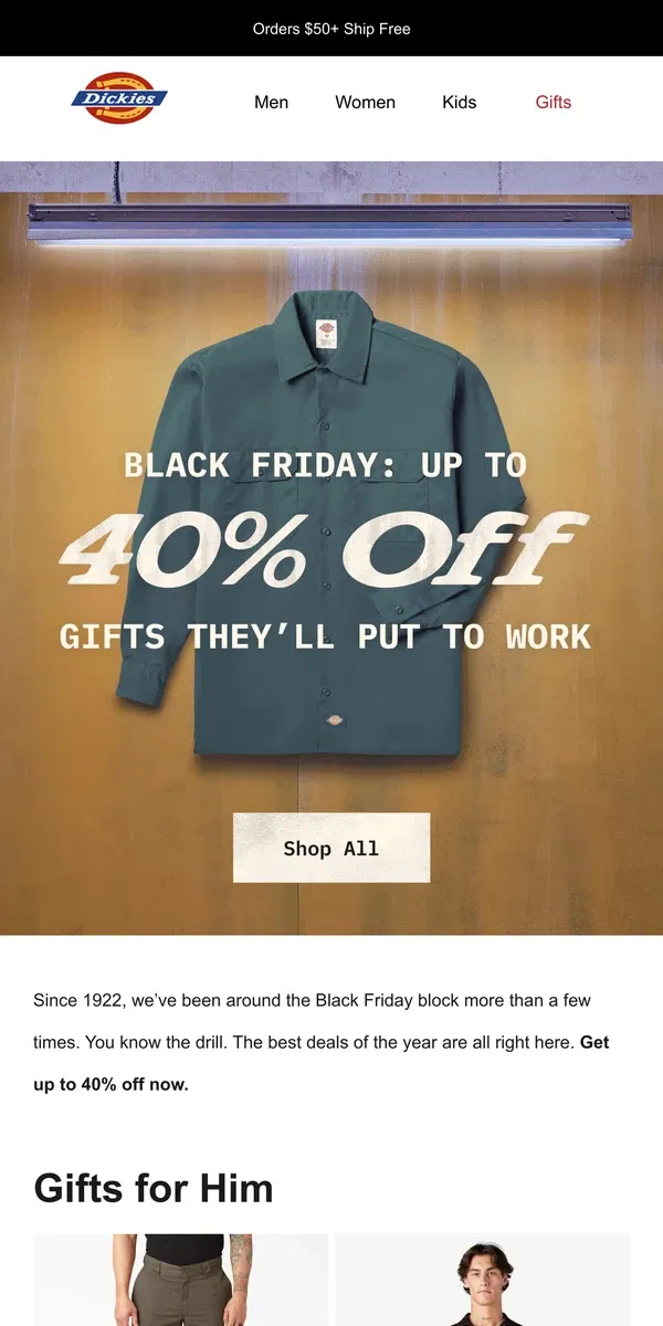 Email from Dickies. Black Friday Came Early: Up To 40% Off