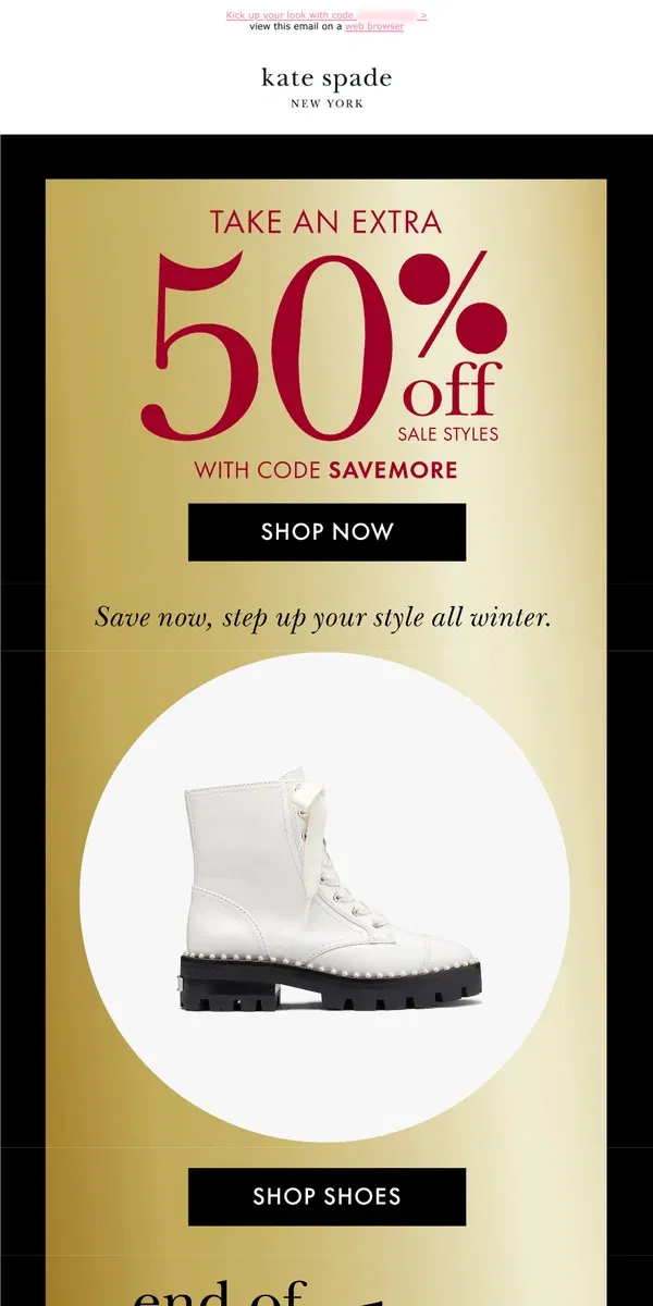 Email from Kate Spade. Boots, booties + bags—now 50% off