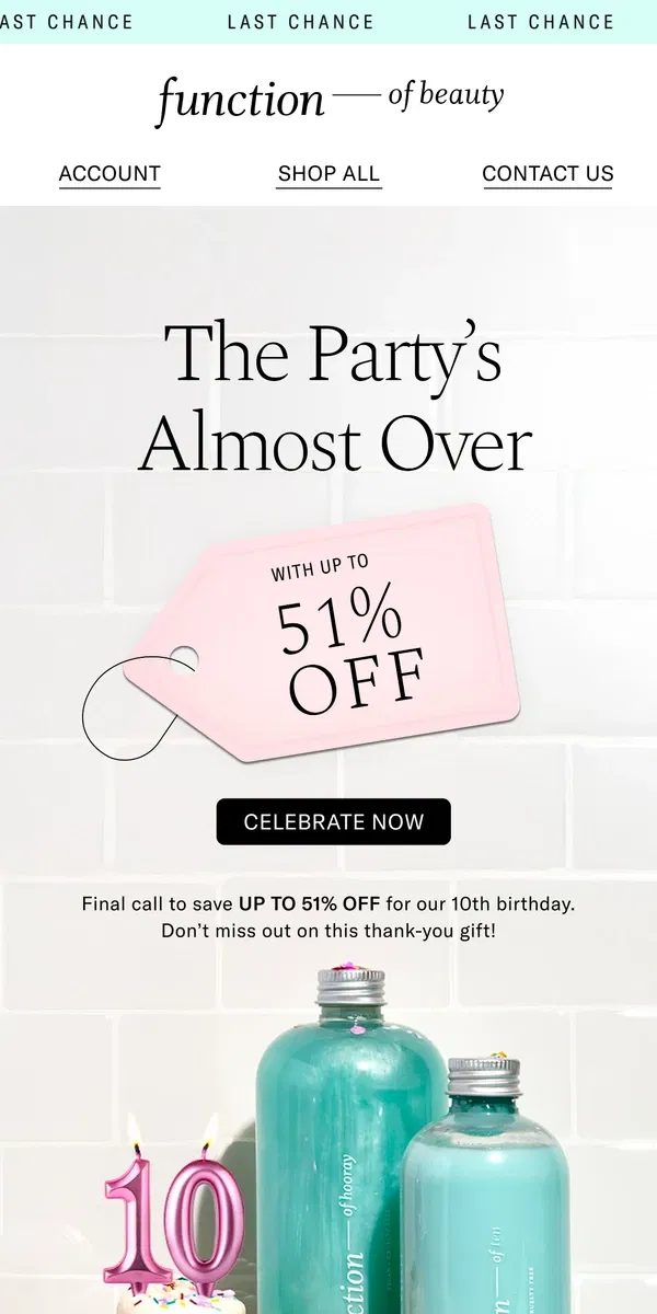 Email from Function of Beauty. One Last Slice of Cake—Don’t Miss Up to 51% OFF 🚨