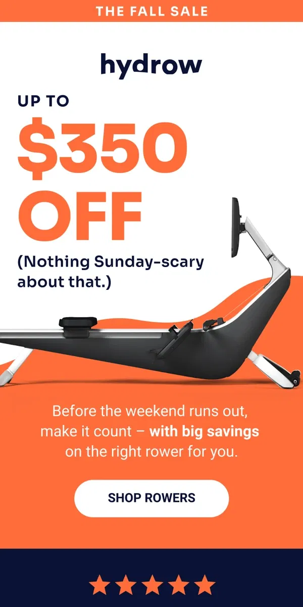 Email from Hydrow. This sale is Sunday-SCARY good