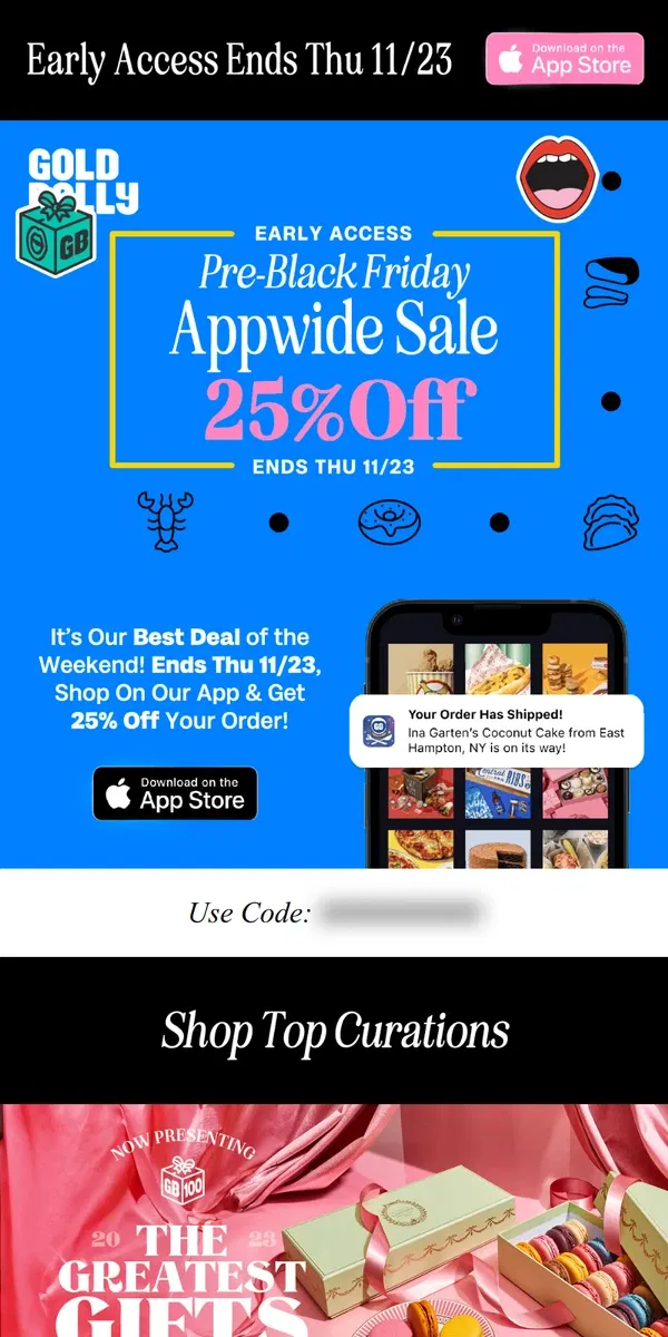 Email from Goldbelly. 25% Off On The App - Our Best Deal of the Wknd!