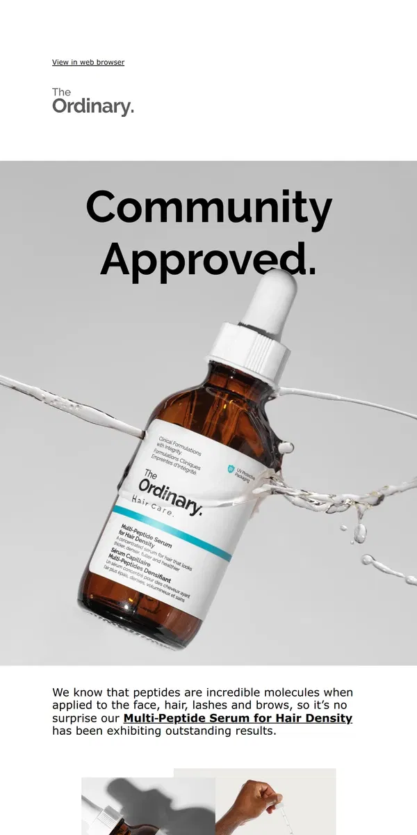 Email from The Ordinary. Thicker, Fuller, Healthier-Looking Hair Inside.