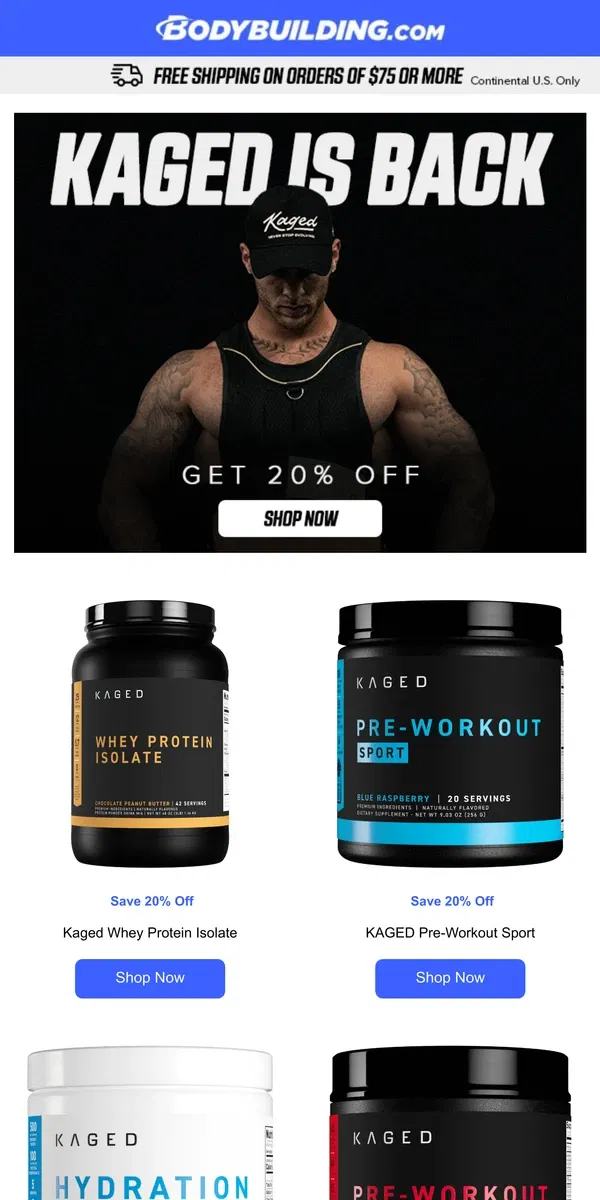 Email from Bodybuilding.com. 🚨 KAGED is selling out! Stock Up While You Can!