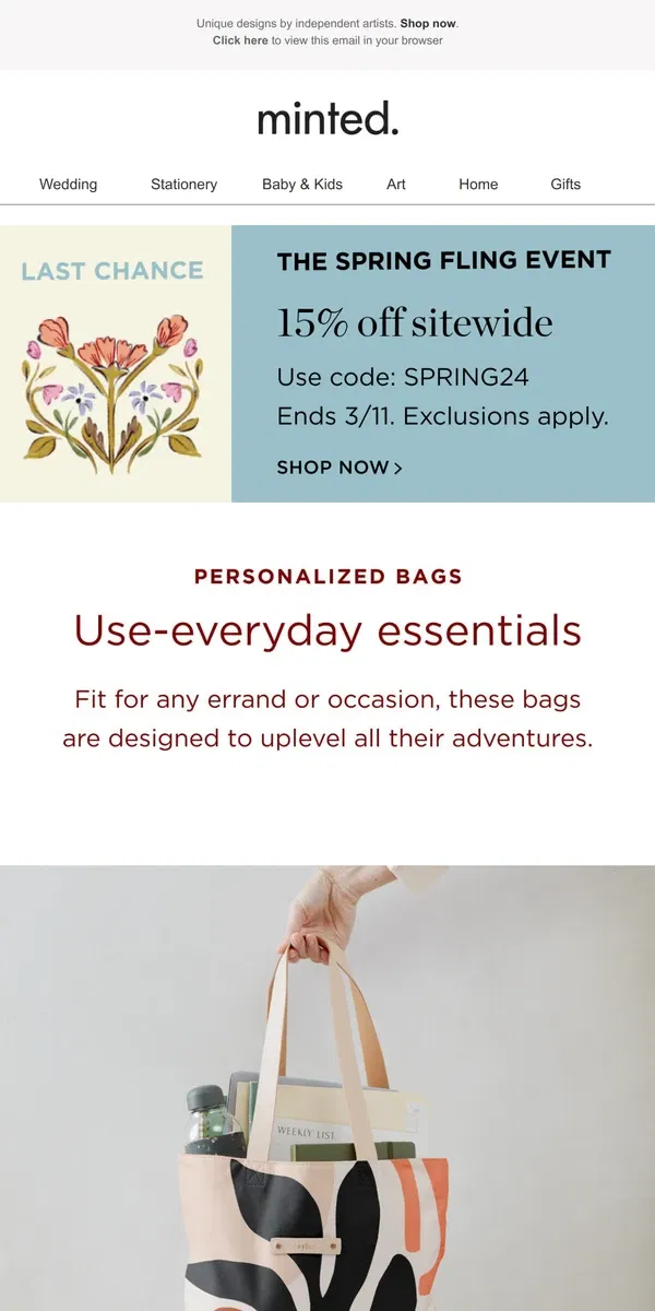 Email from Minted. Spring into 15% off personalized bags