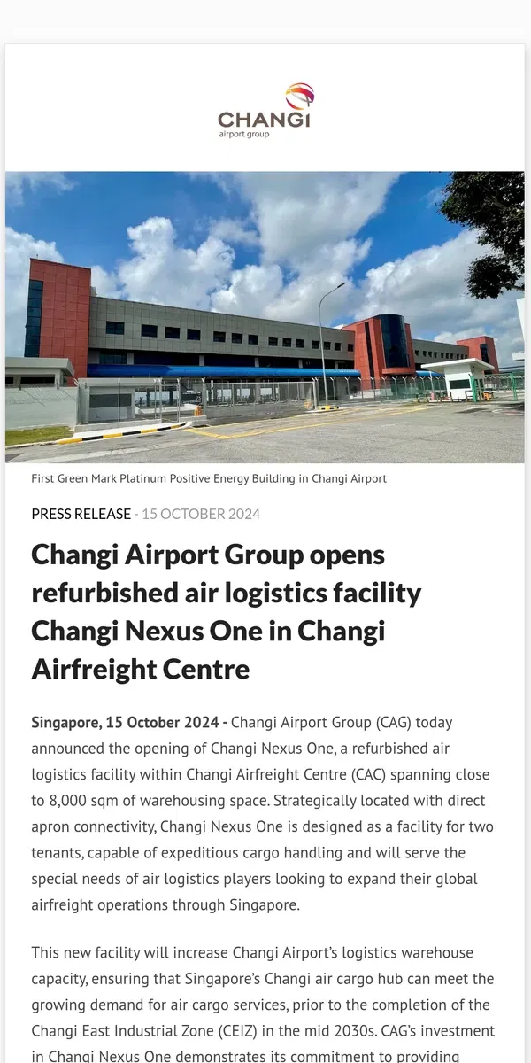 Email from Changi Airport. Changi Airport Group opens refurbished air logistics facility Changi Nexus One in Changi Airfreight Centre