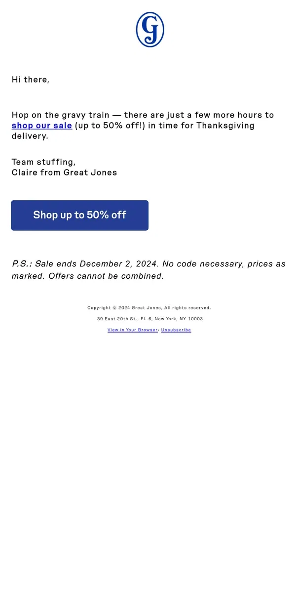 Email from Great Jones. 2 hours left for Thanksgiving orders!