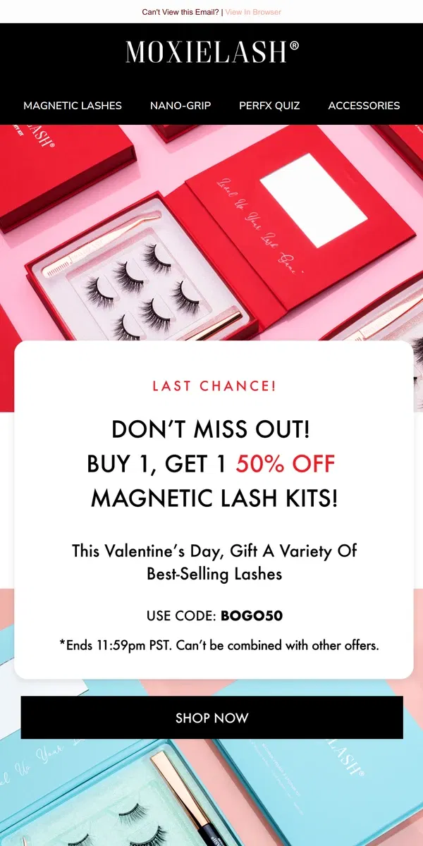 Email from MoxieLash. Buy 1, Get 1 50% Off Magnetic Lash Kits ❤️