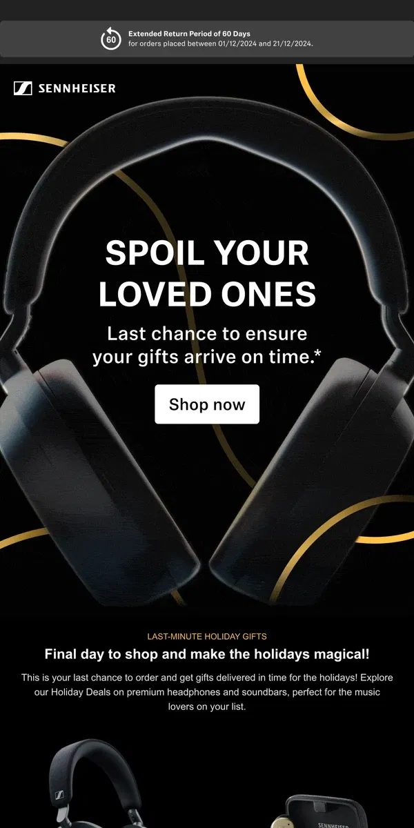 Email from Sennheiser. Last-Minute Holiday Gifts