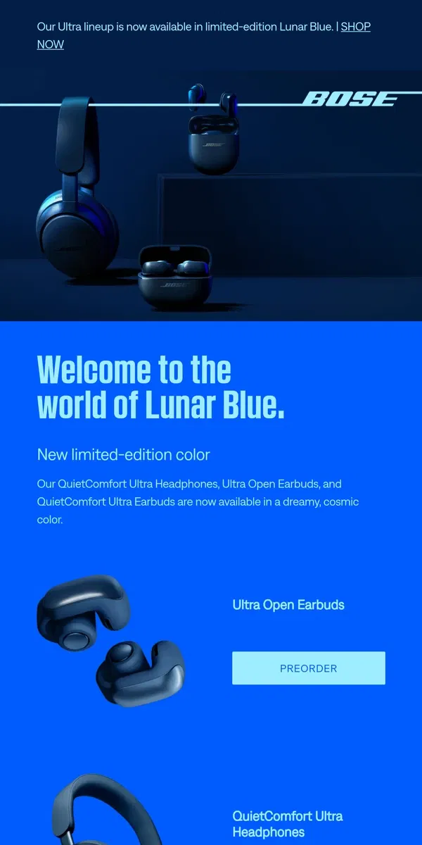 Email from Bose. Limited-edition Lunar Blue is here!