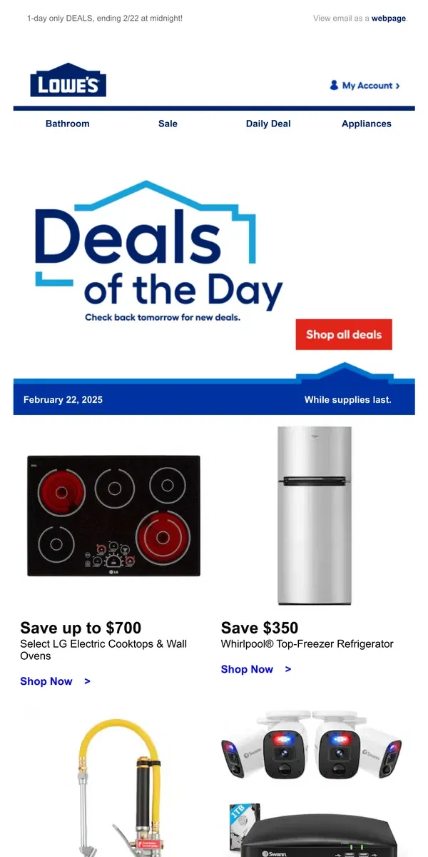 Email from Lowe's. DEALS: Ending tonight at midnight.