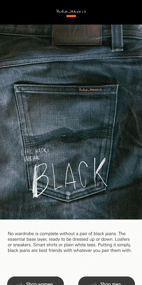 Email from Nudie Jeans. Life hack: wear black