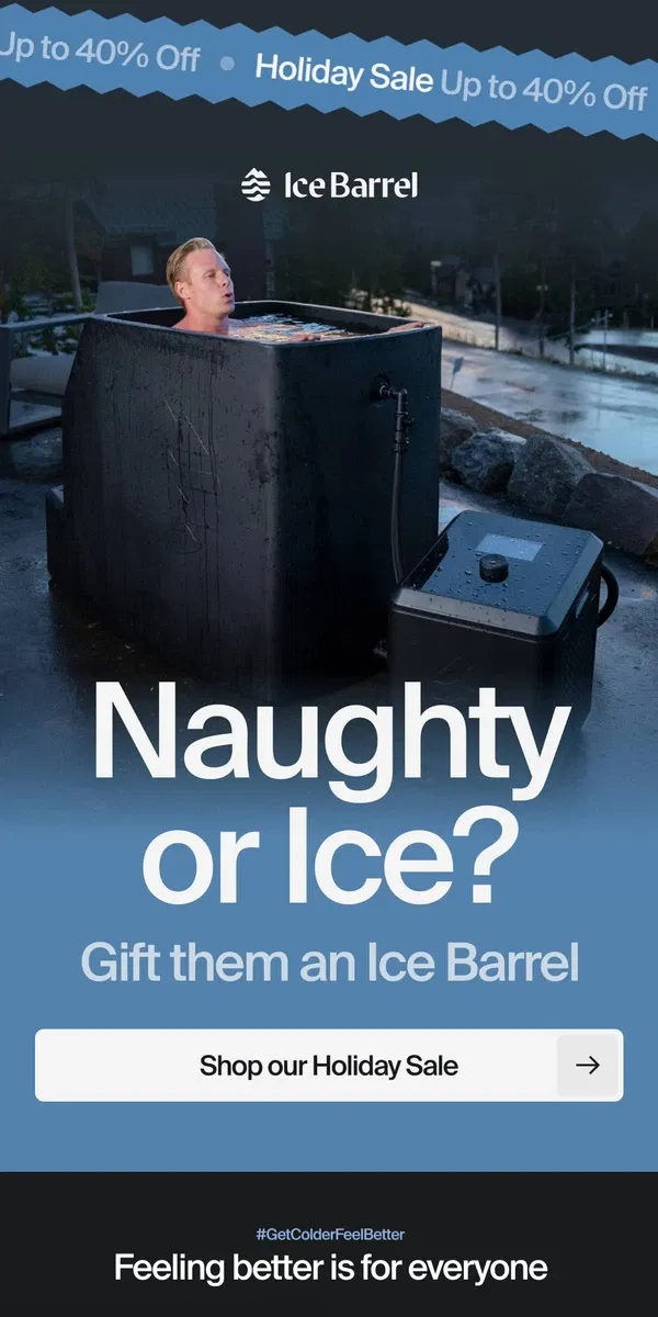 Email from Ice Barrel. 🚨 Up to 40% off!