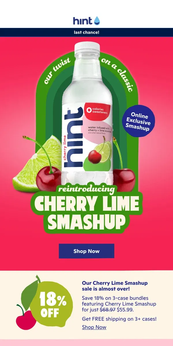 Email from Hint Water. Don’t miss the return of Cherry Lime Smashup