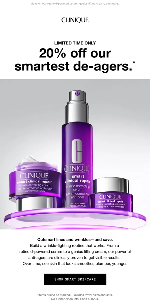 Email from Clinique. De-age the Smart way. 20% off our wrinkle-fighters.