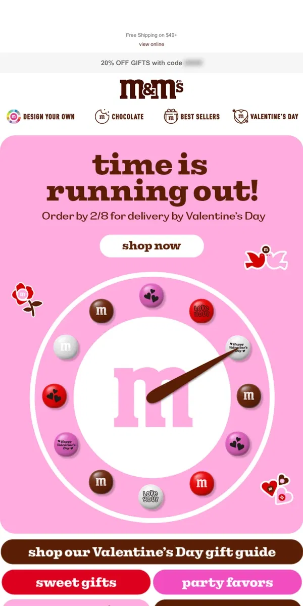 Email from M&M's. Time is Ticking! Get Your Valentine's Day M&M'S Now!