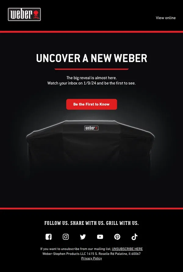 Email from Weber. Don’t miss the big reveal