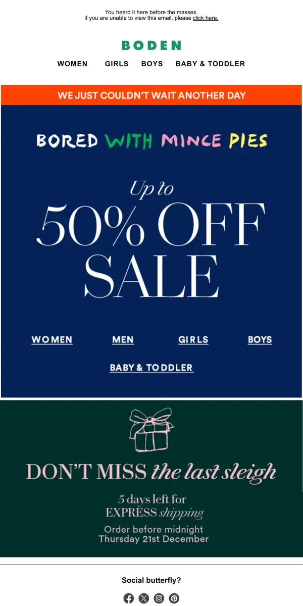 Email from Boden. First dibs: up to 50% off SALE came early