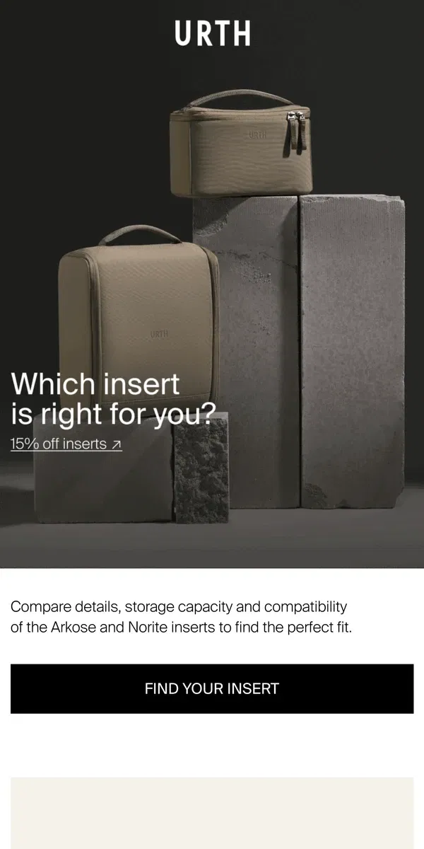 Email from Urth. Which insert is right for you?