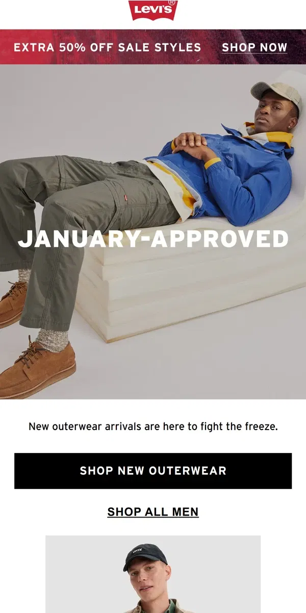 Email from Levi's. Chilly temps are no match for us