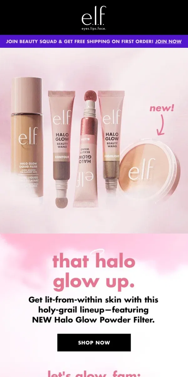 Email from e.l.f.. Halo Glow fam’s new super powder ✨				 