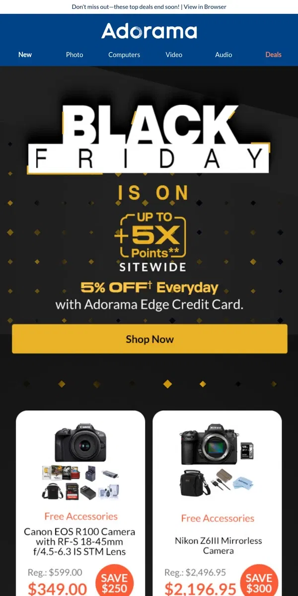 Email from Adorama. Hurry! Black Friday Deals Ending Soon