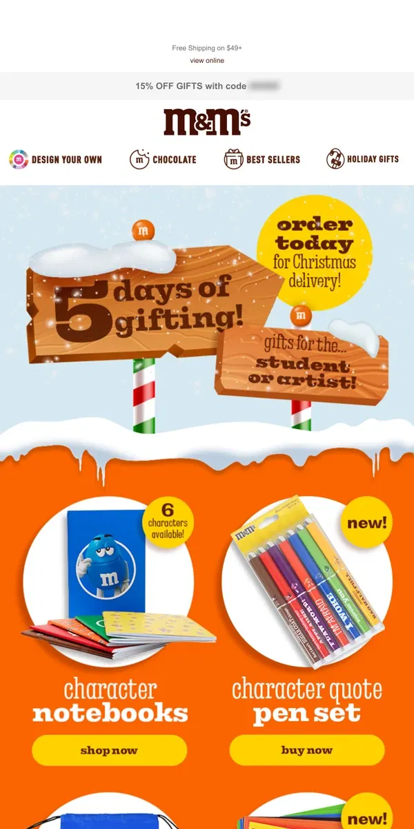 Email from M&M's. Day 4: Gifts Galore | SHIP CUT OFF = TODAY 🚚