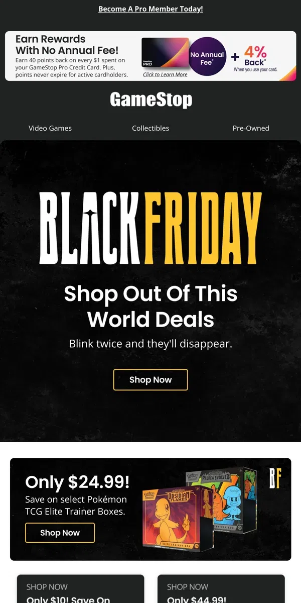 Email from GameStop. Black Friday is finally here! Shop the year’s most epic deals now!