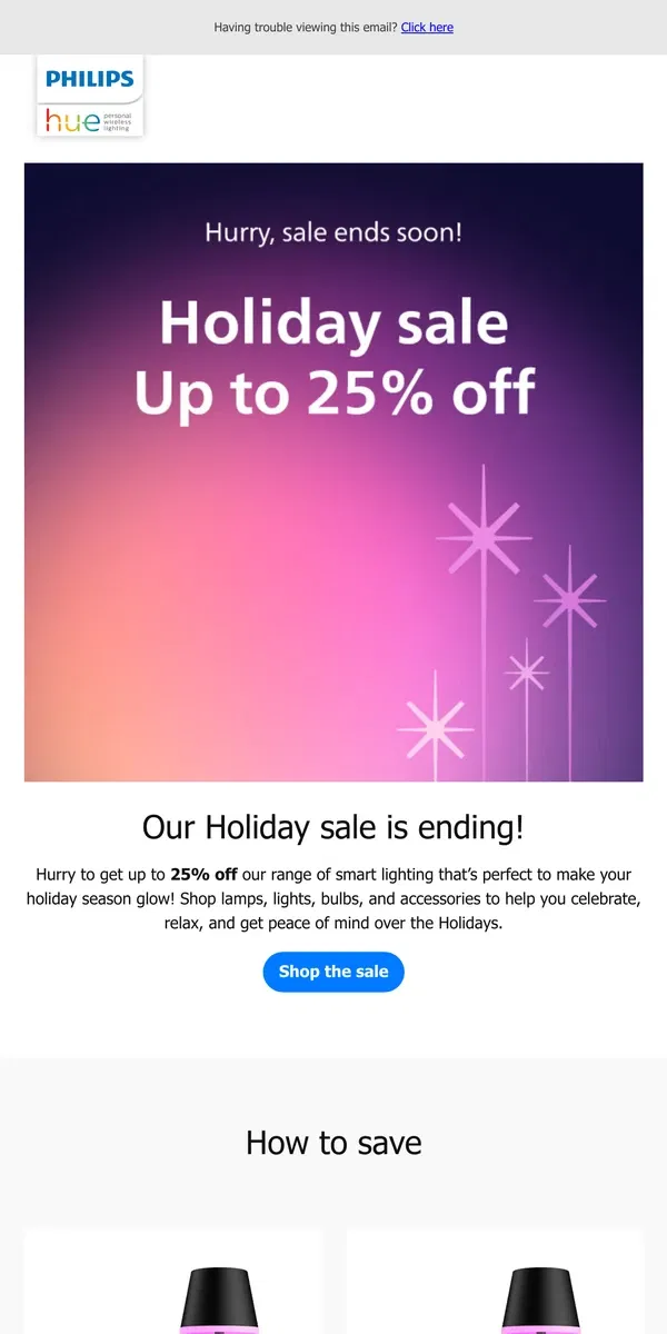 Email from Philips Hue. ⏰ Holiday sale last call: up to 25% off