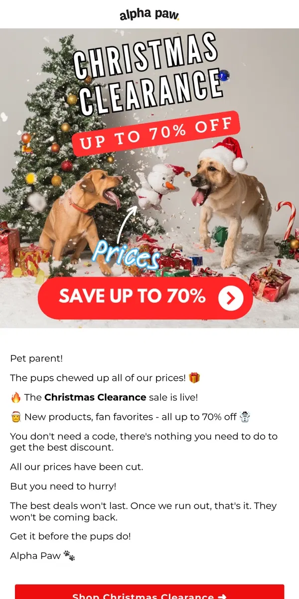 Email from Alpha Paw. 🐶🎄 Christmas Clearance sale! Up to 70% Off