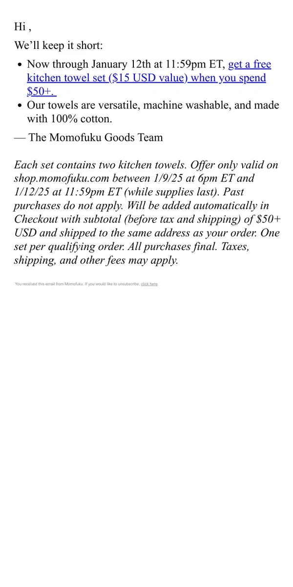 Email from Momofuku. LAST CHANCE: Free kitchen towel set when you spend $50+