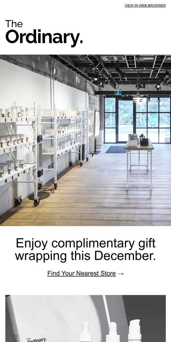 Email from The Ordinary. Holiday wrapping. It’s our gift to you.